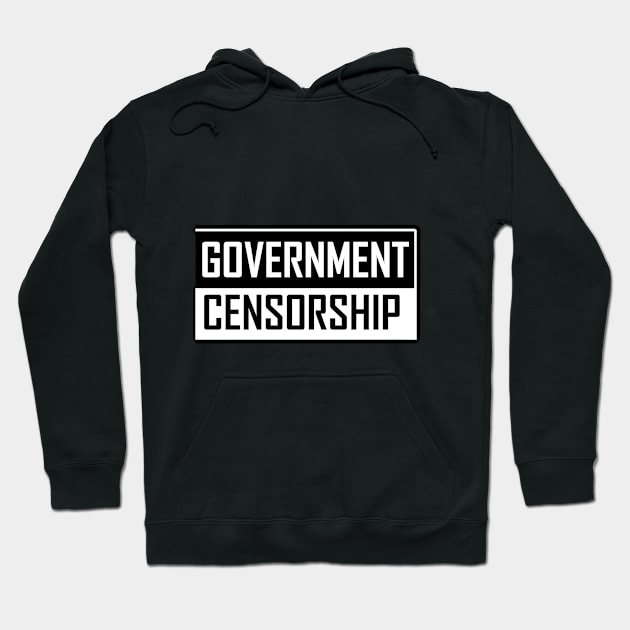 Goverment Censorship Hoodie by Rebellion10